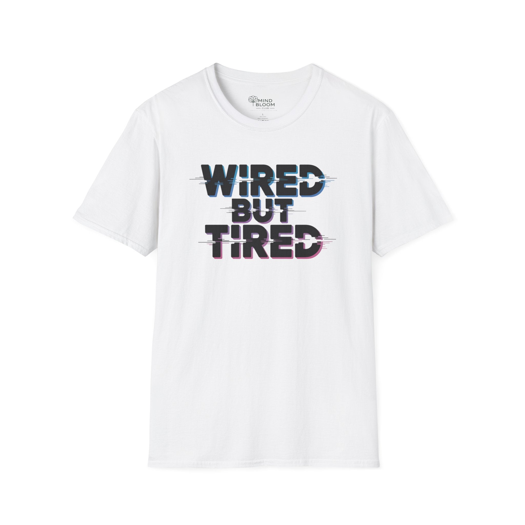 Wired but Tired T-Shirt