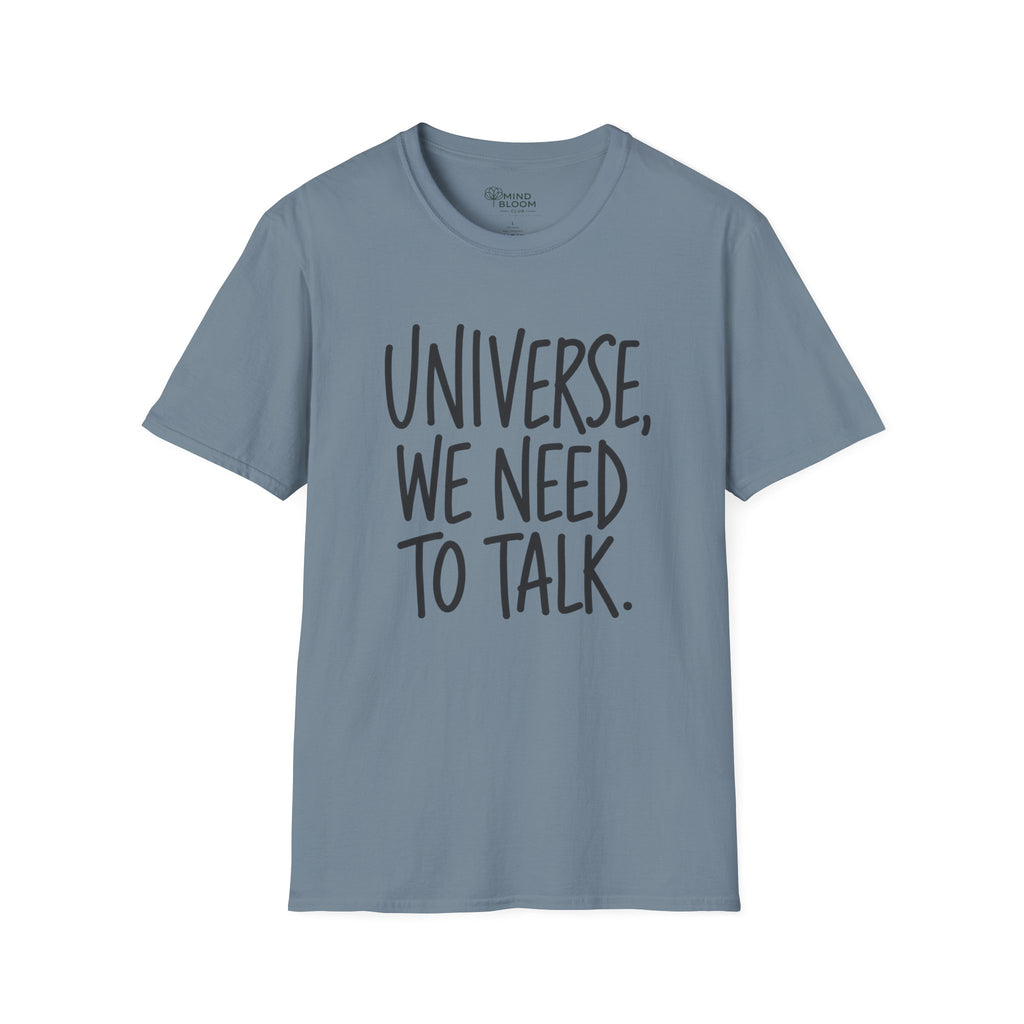 We Need To Talk T-Shirt