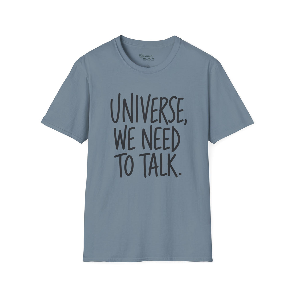 We Need To Talk T-Shirt