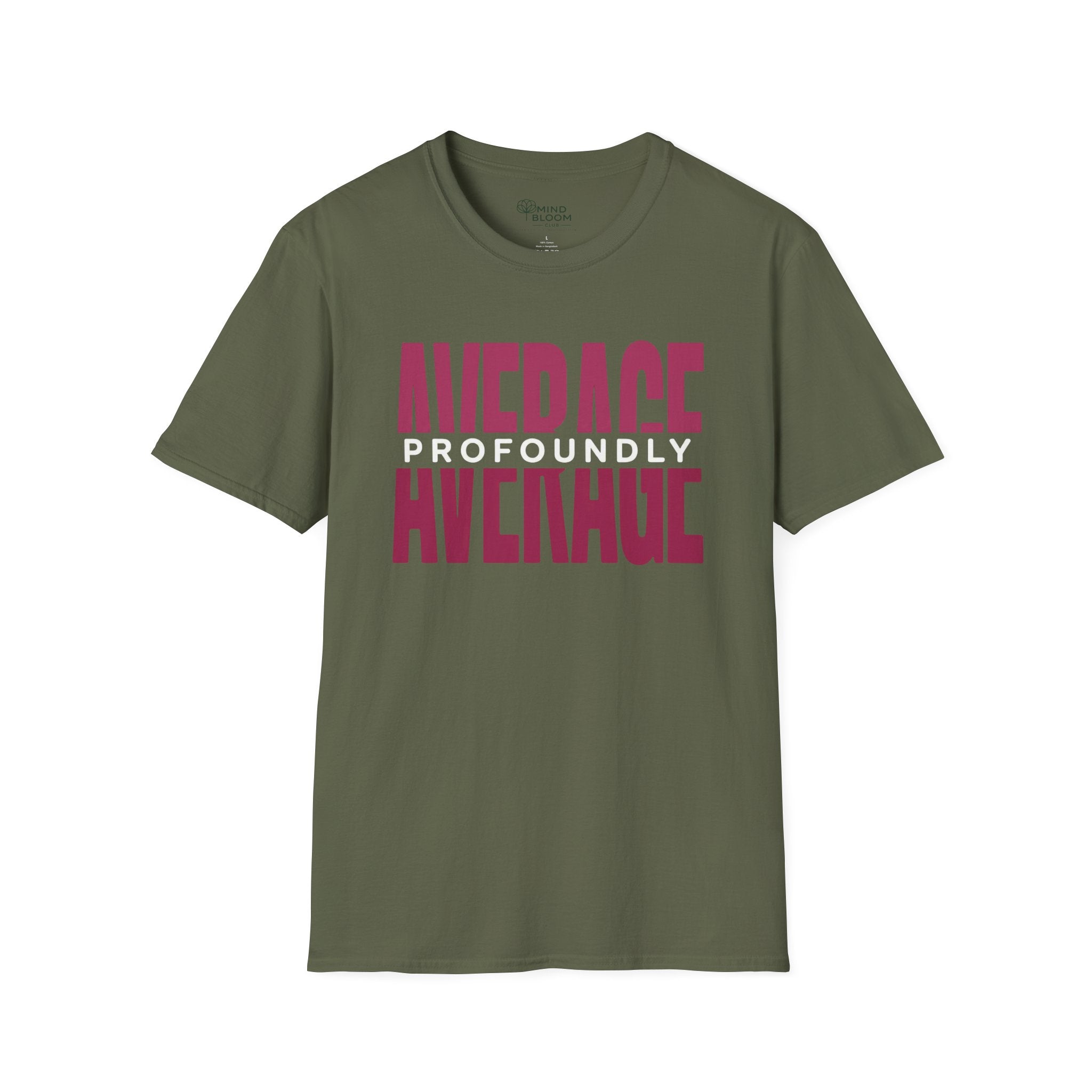 Profoundly Average T-Shirt