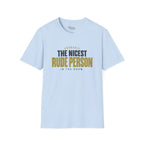 Nicest Rude Person T-Shirt