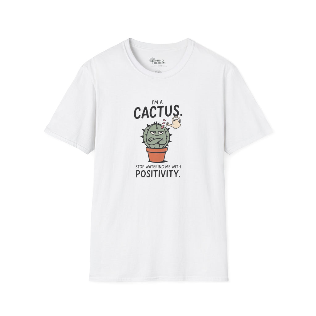 I'm a cactus T-Shirt