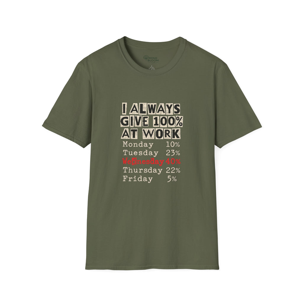 100% at Work T-Shirt