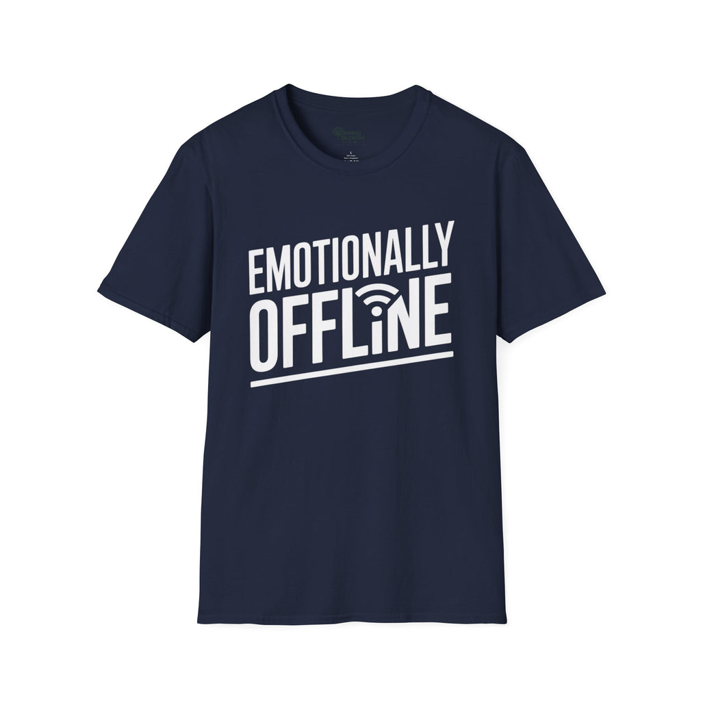 Emotionally Offline T-Shirt