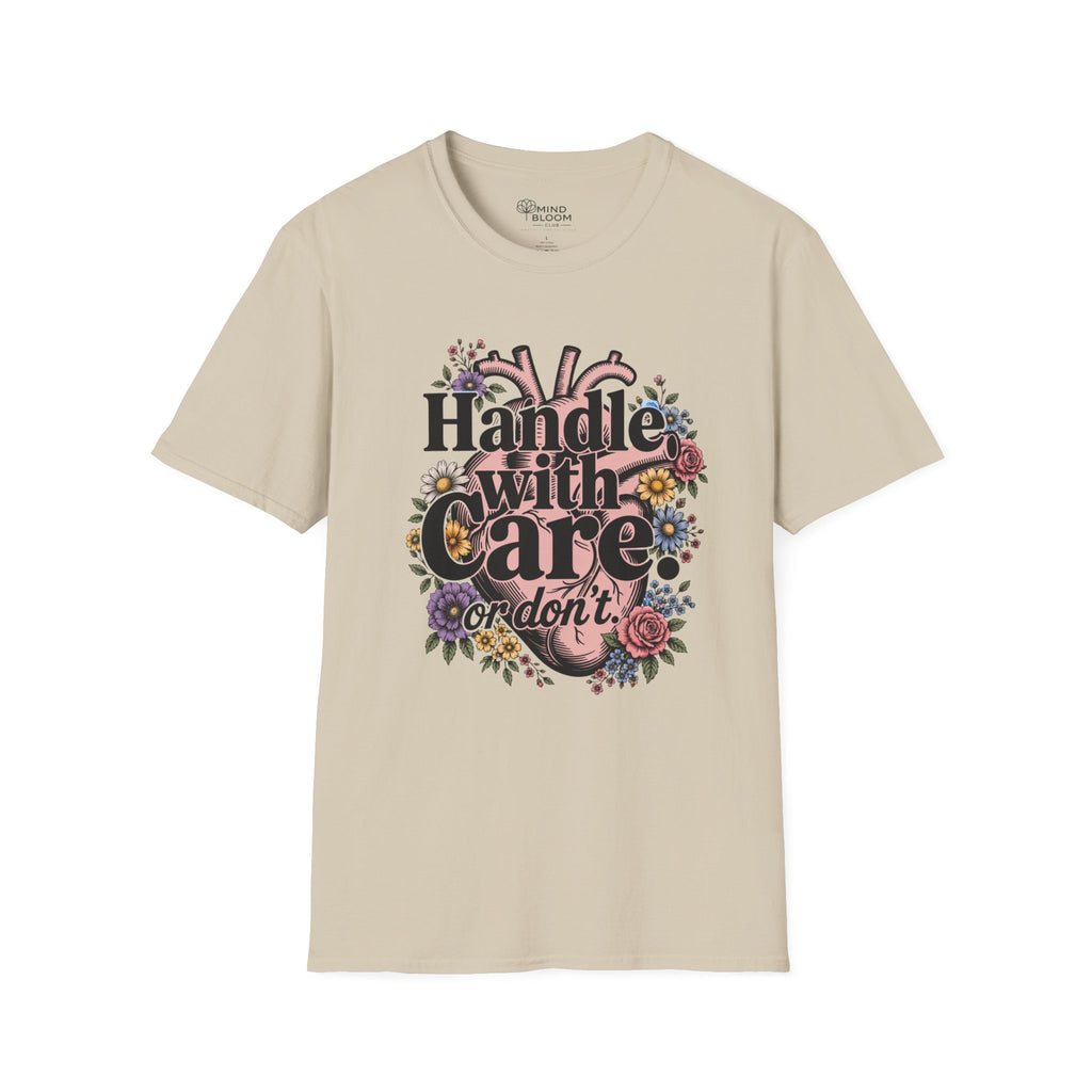 Handle with care T-Shirt