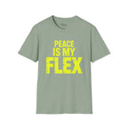 Peace is my flex T-Shirt