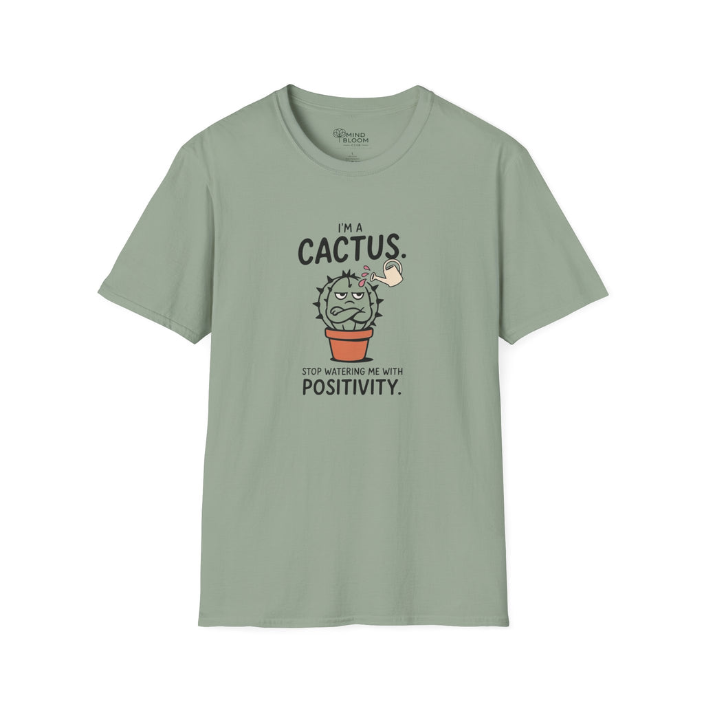I'm a cactus T-Shirt