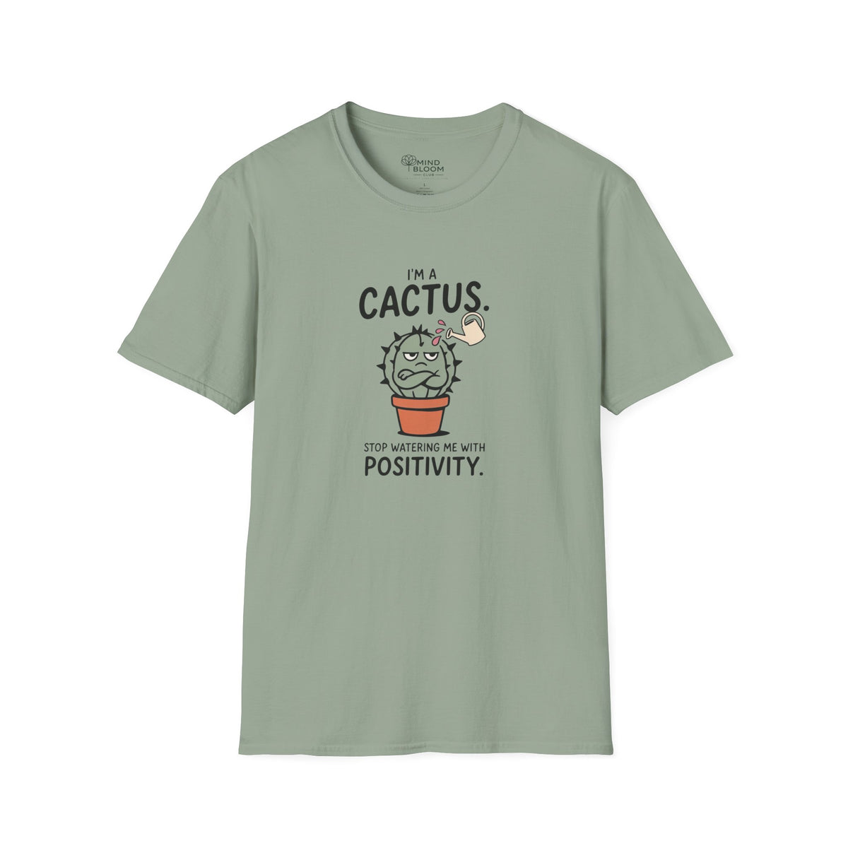 I'm a cactus T-Shirt