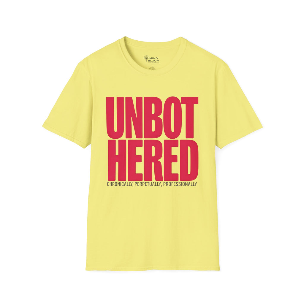 Unbothered T-Shirt