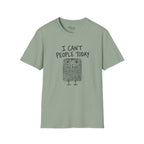 Can't people T-Shirt