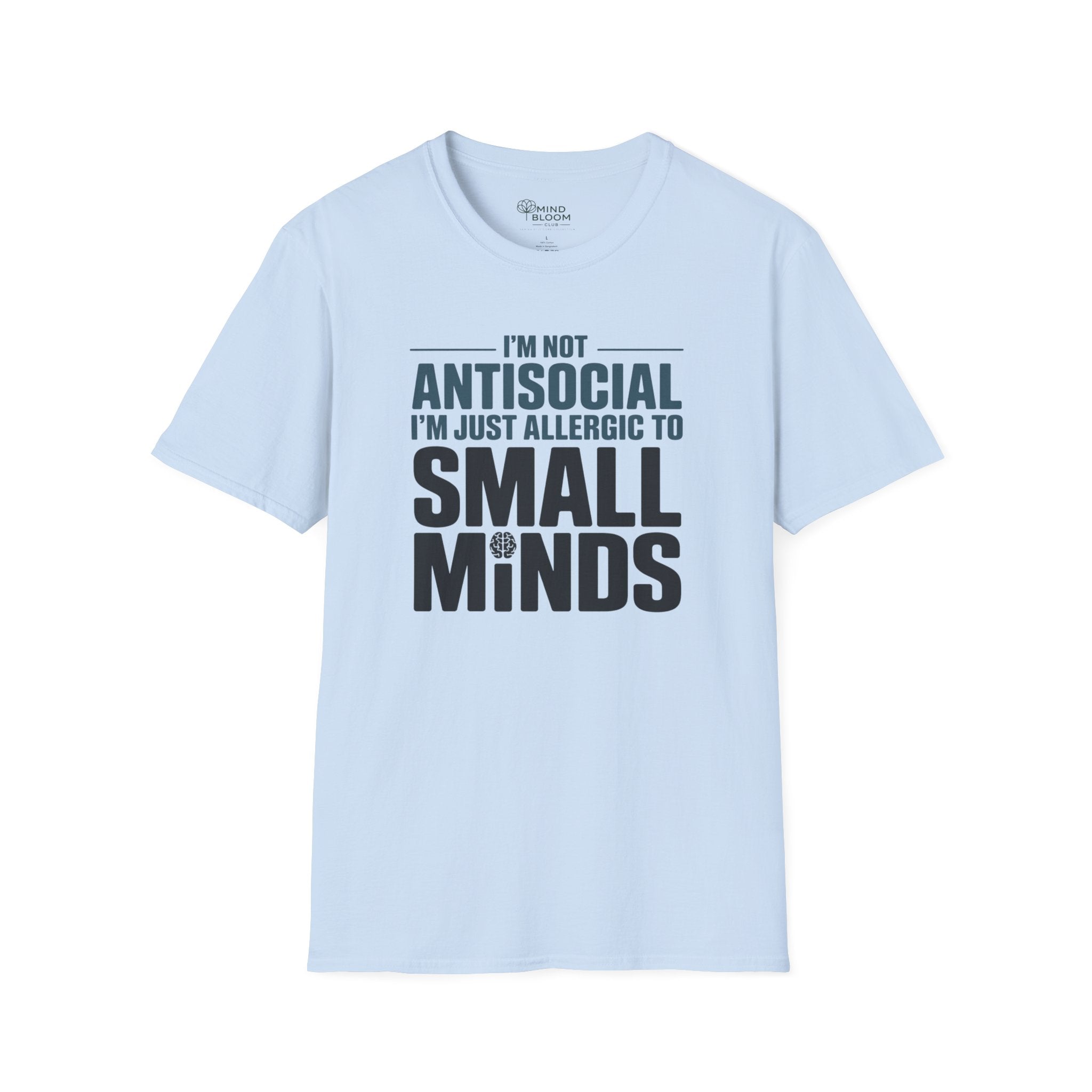 I'm not Antisocial T-Shirt