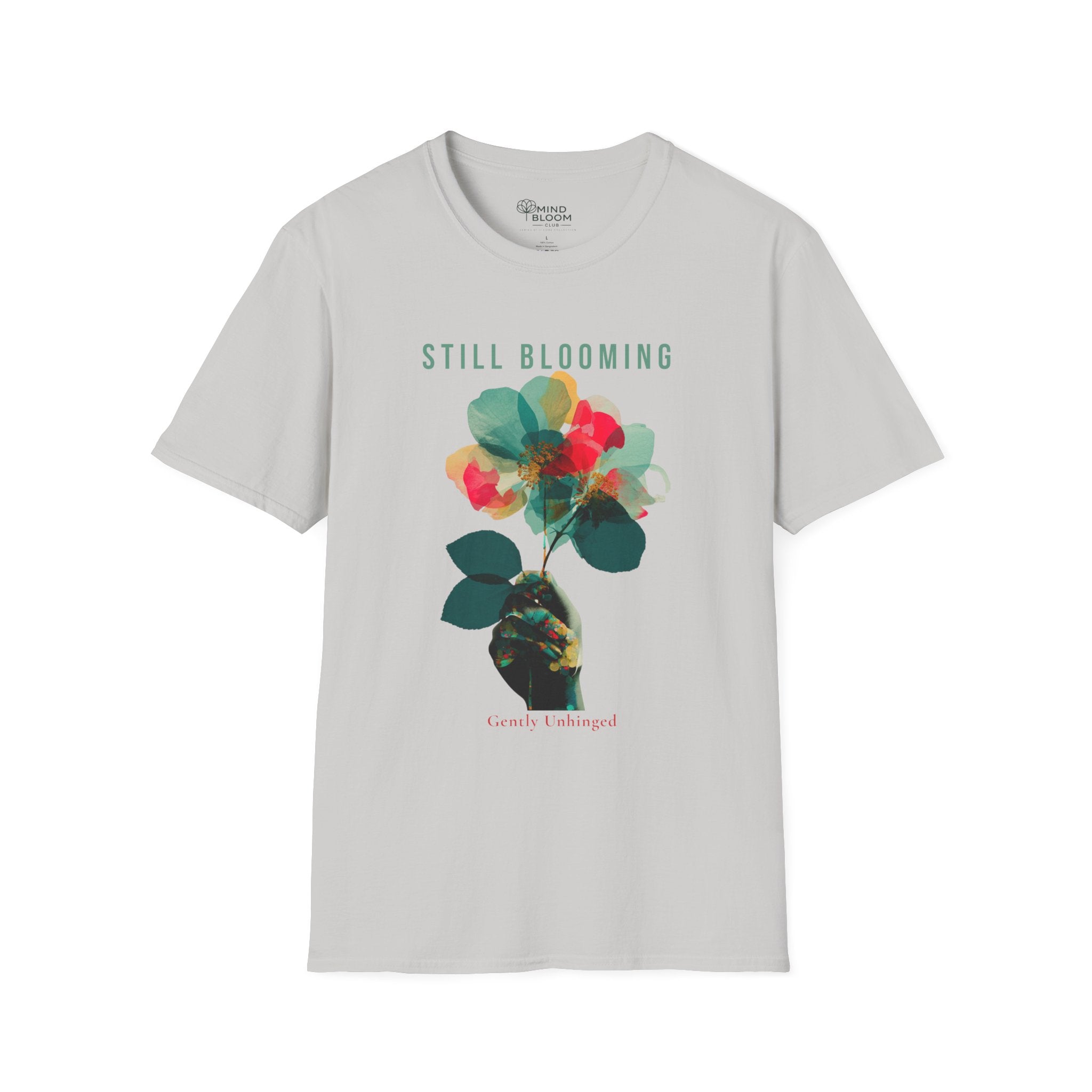 Still Blooming T-Shirt