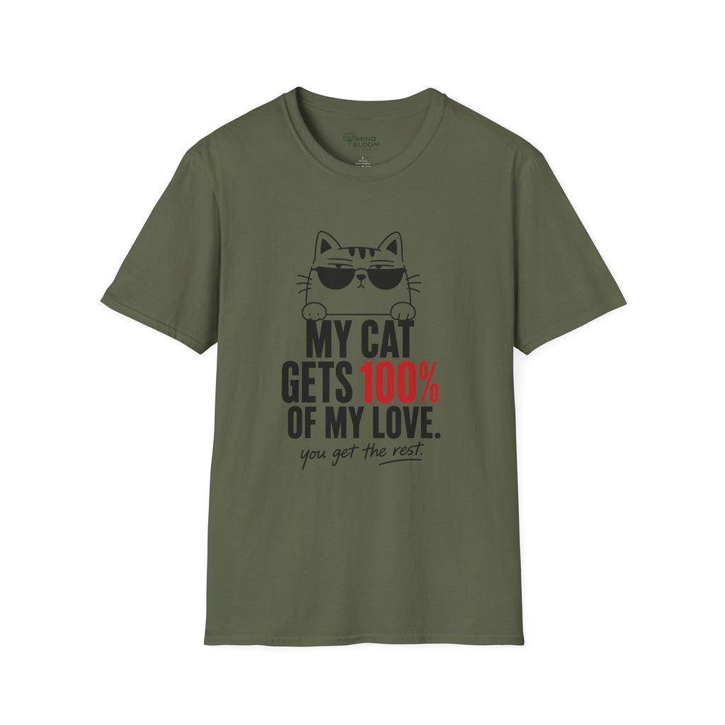 My Cat Gets 100% T-Shirt