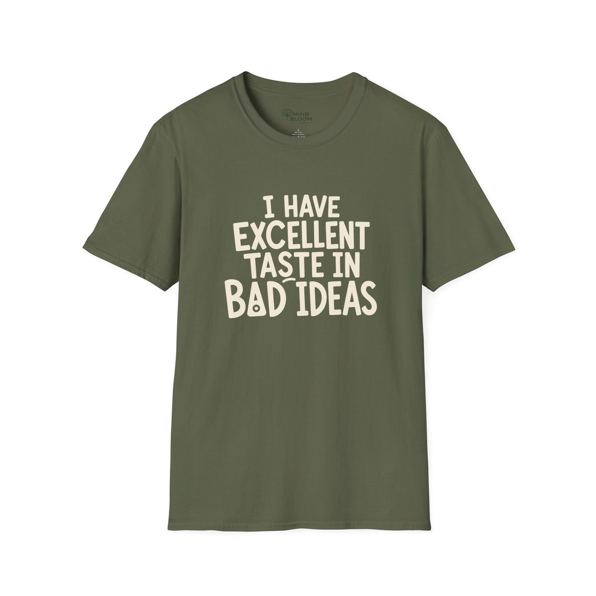 Taste In Bad Ideas T-Shirt
