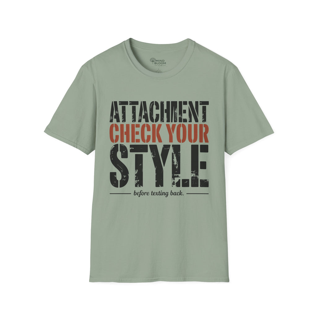 Attachment check your style T-Shirt