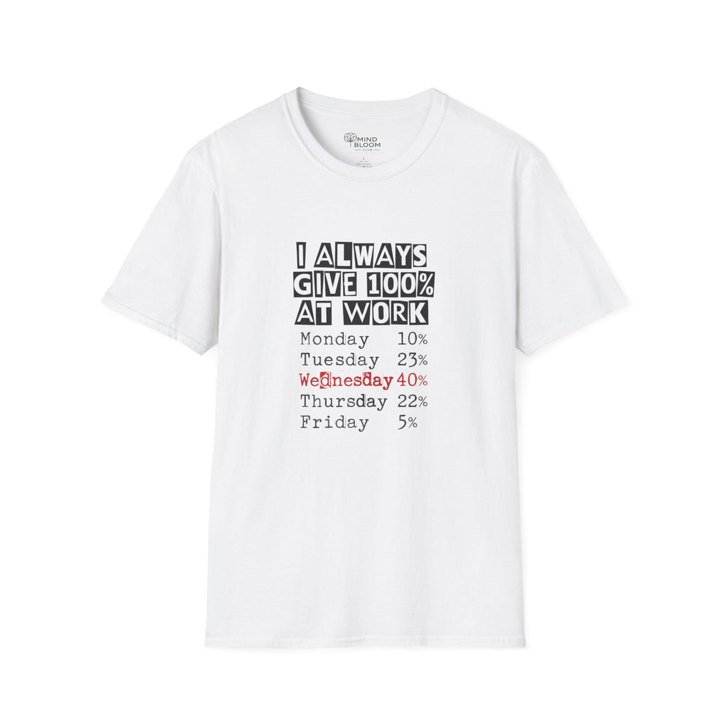 100% at Work T-Shirt