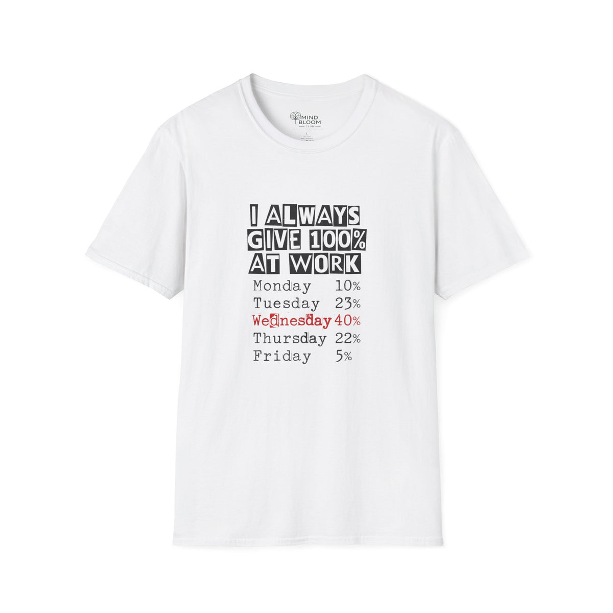100% at Work T-Shirt