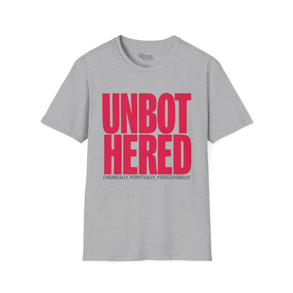Unbothered T-Shirt