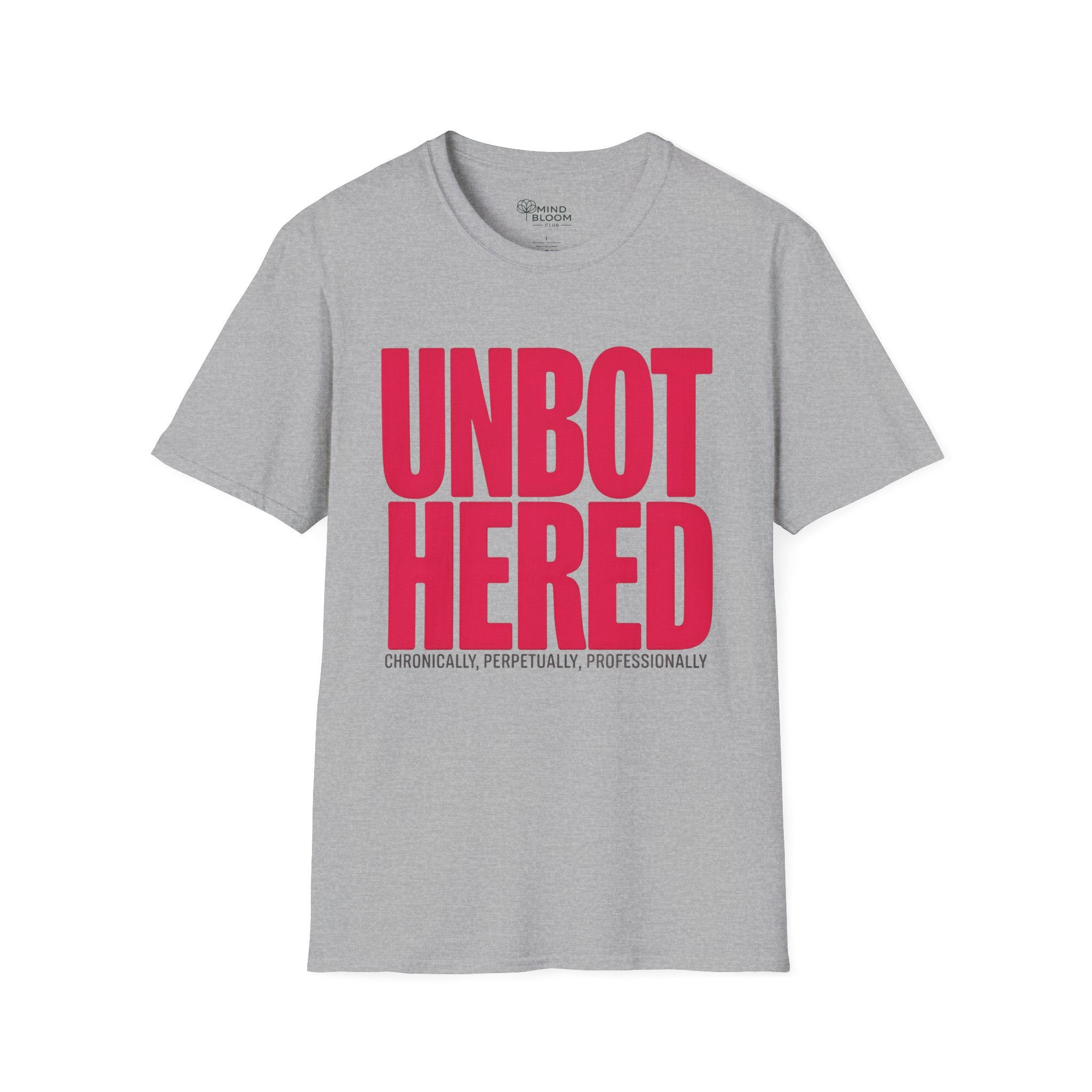 Unbothered T-Shirt