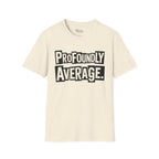 Profoundly Average T-Shirt