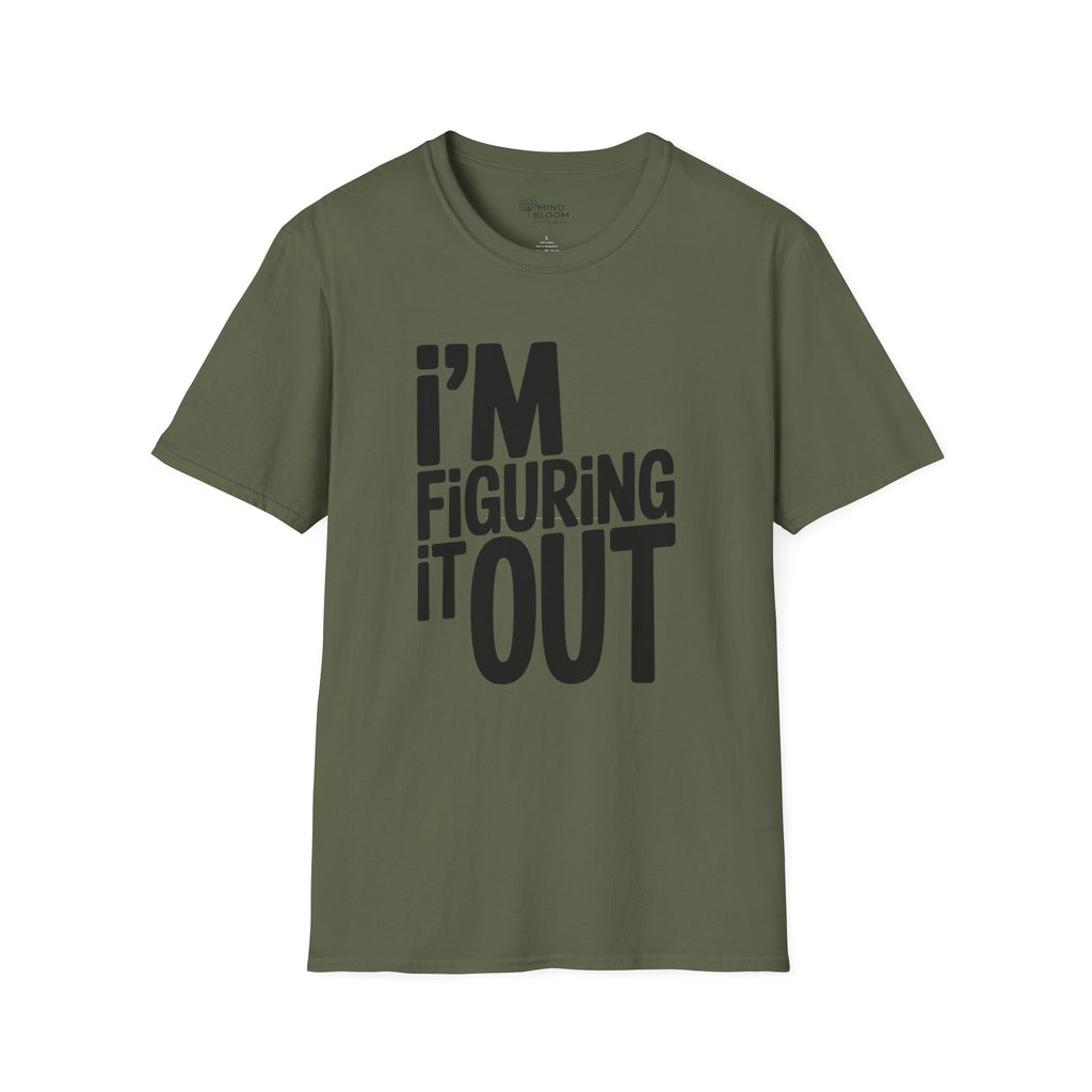 I'm Figuring it Out T-Shirt