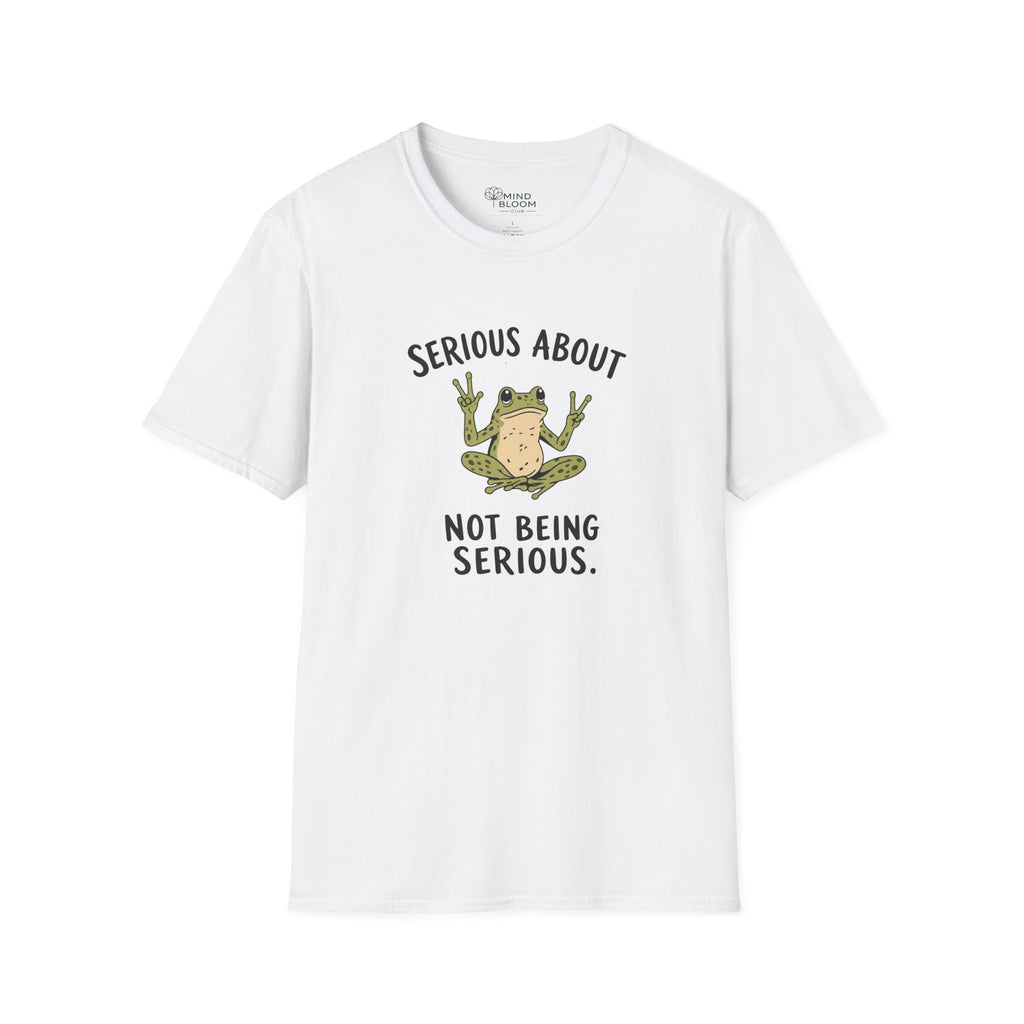 Not Serious T-Shirt