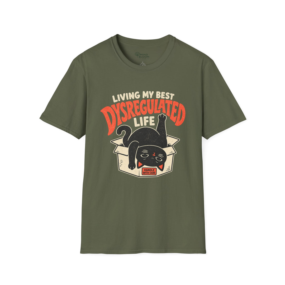 Dysregulated Life T-Shirt