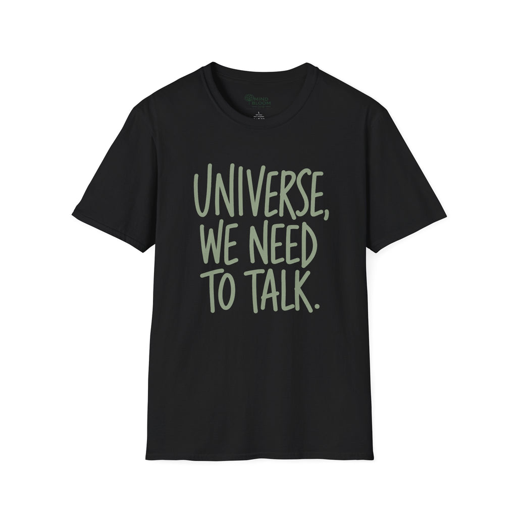 We Need To Talk T-Shirt