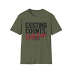 Existing counts. Look it up T-Shirt