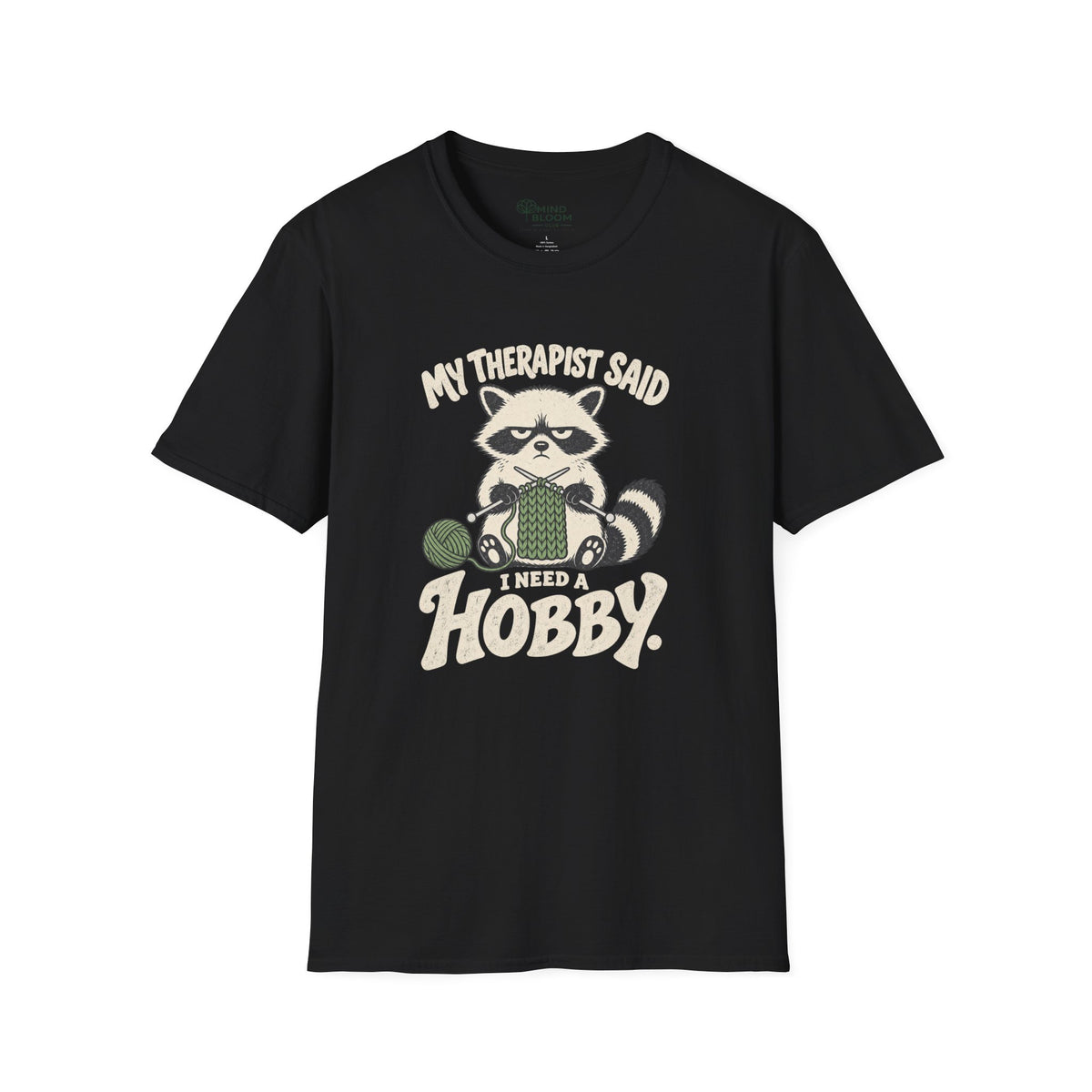 I Need A Hobby T-Shirt