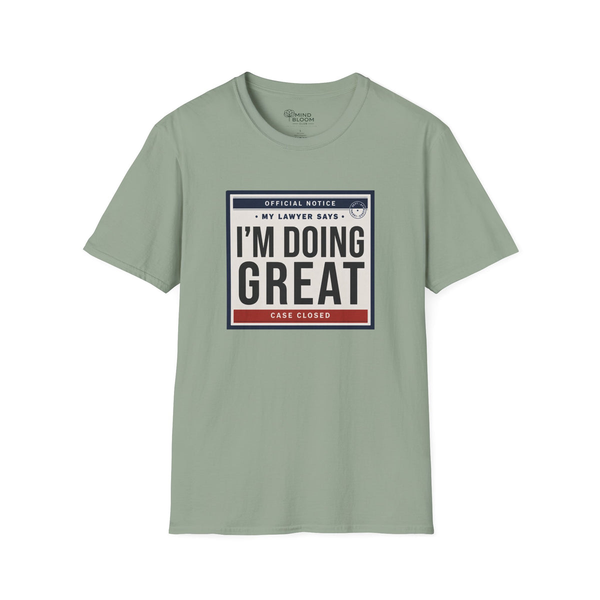 My Lawyer Says T-Shirt