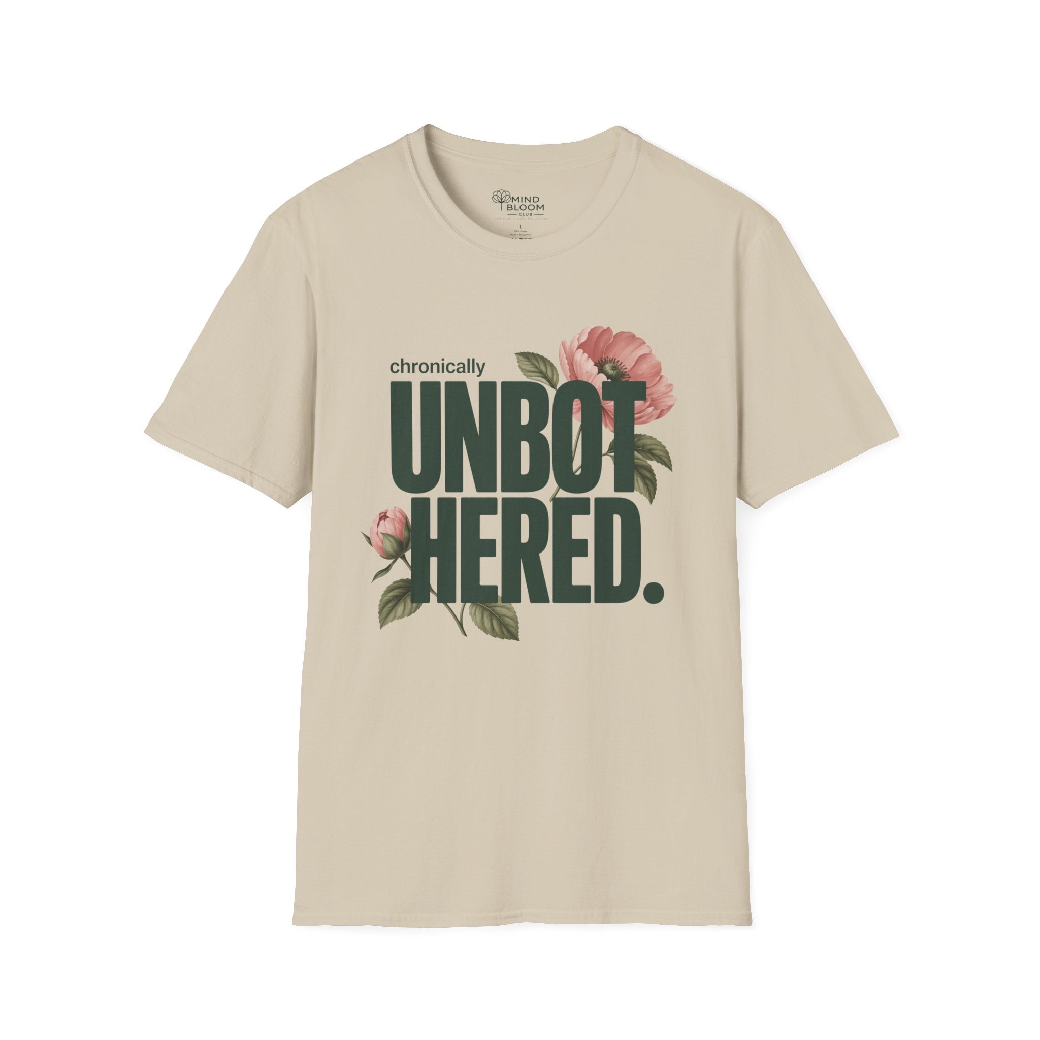 Chronically Unbothered T-Shirt