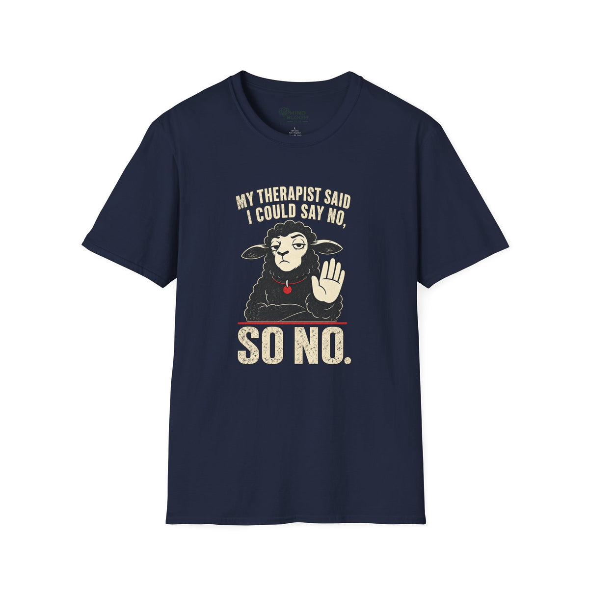 Said I Could Say No T-Shirt