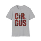 Not My Circus T-Shirt
