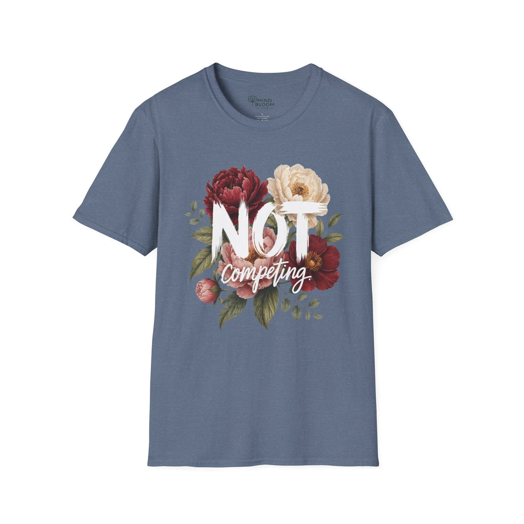 Not Competing T-Shirt