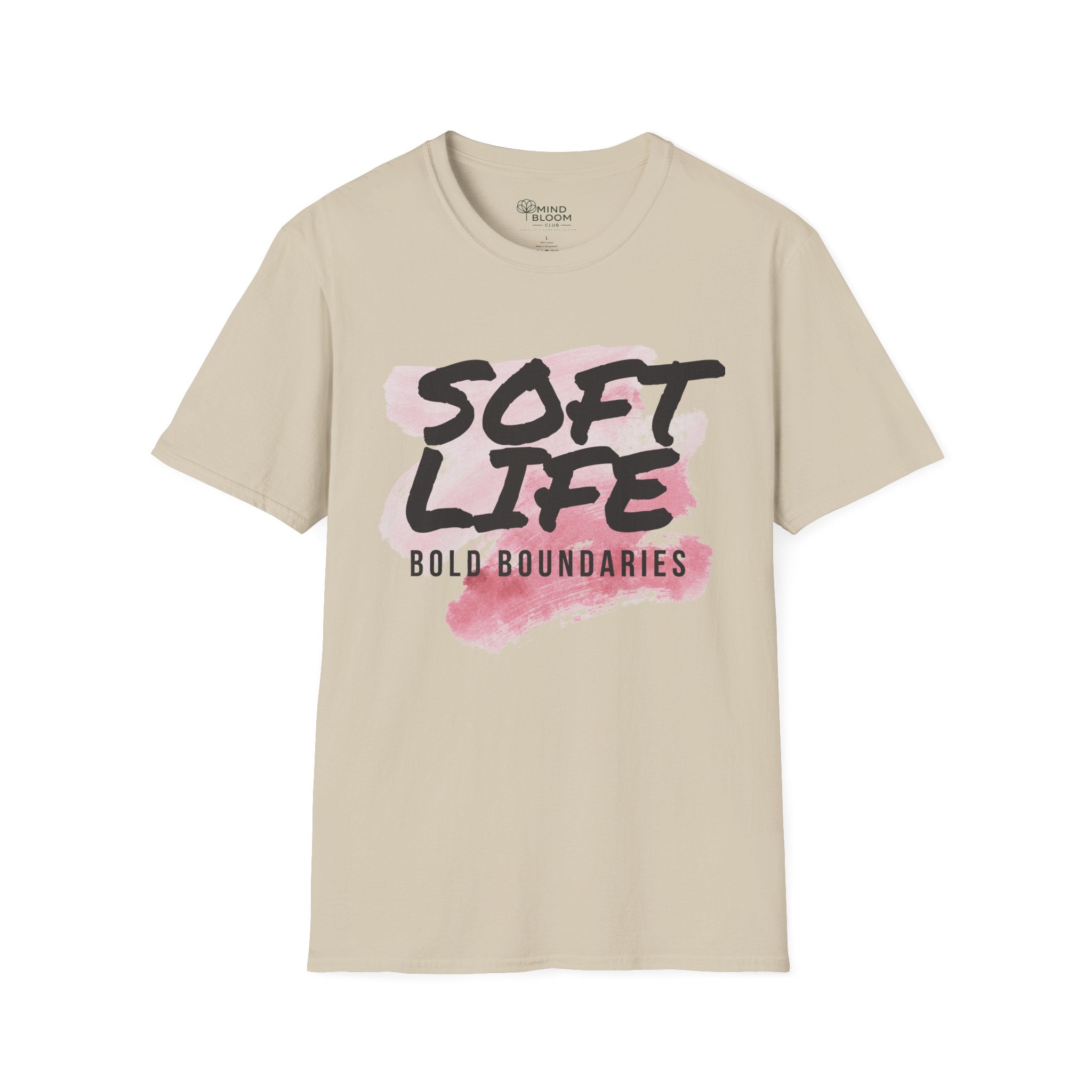 Soft Life, Bold Boundaries T-Shirt