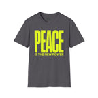 Peace is the new power T-Shirt
