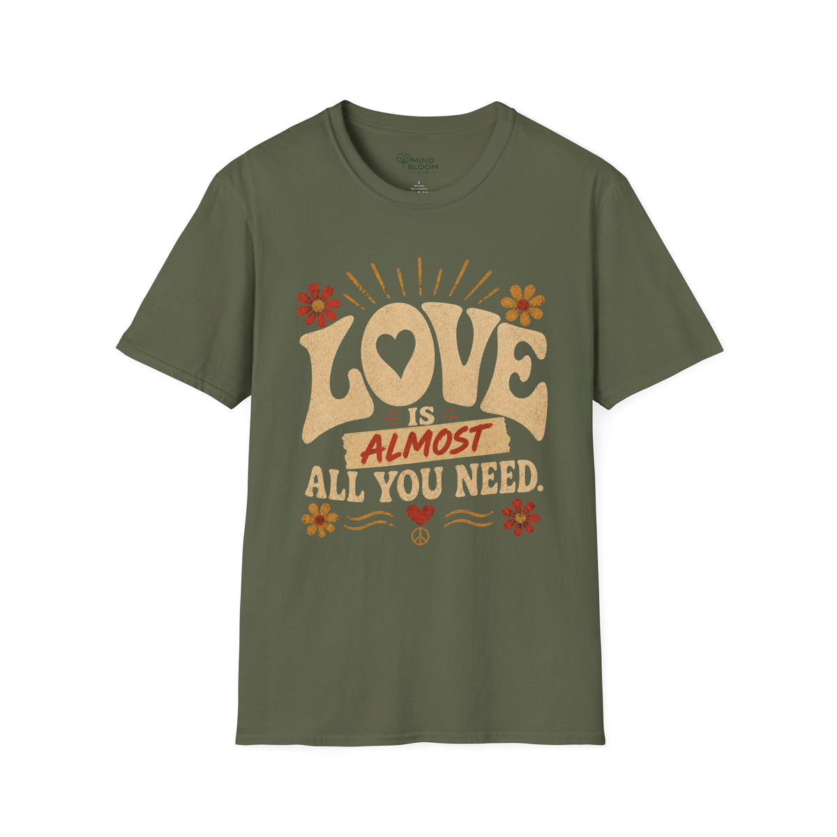 Almost All You Need T-Shirt