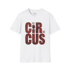 Not My Circus T-Shirt