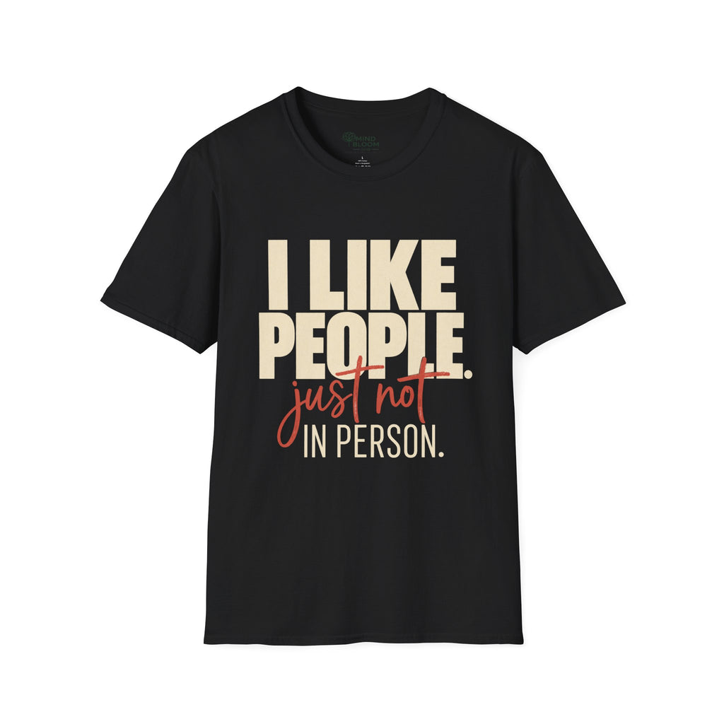 Not In Person T-Shirt