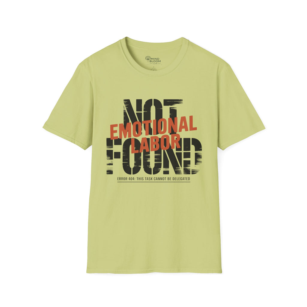 Emotional Labor T-Shirt