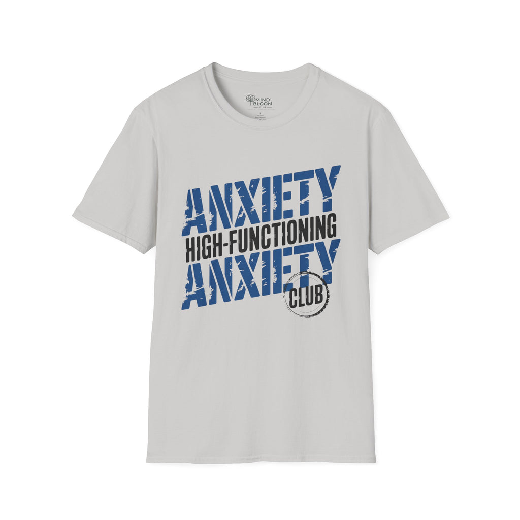 Anxiety High-Functioning T-Shirt