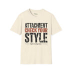 Attachment check your style T-Shirt
