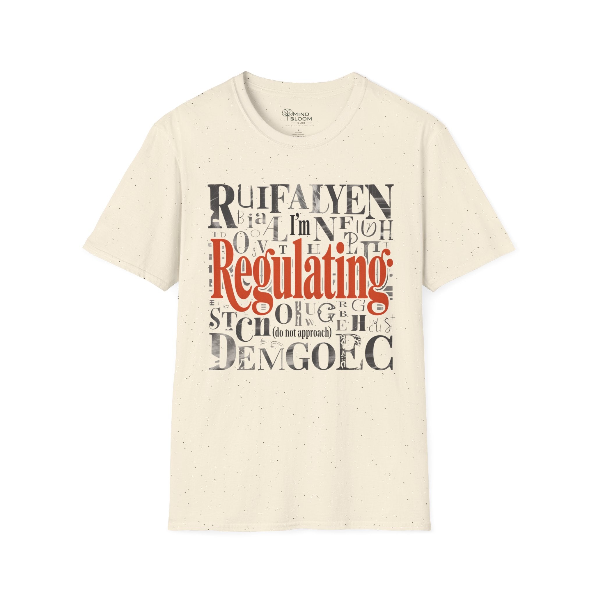 I'm Regulating T-Shirt