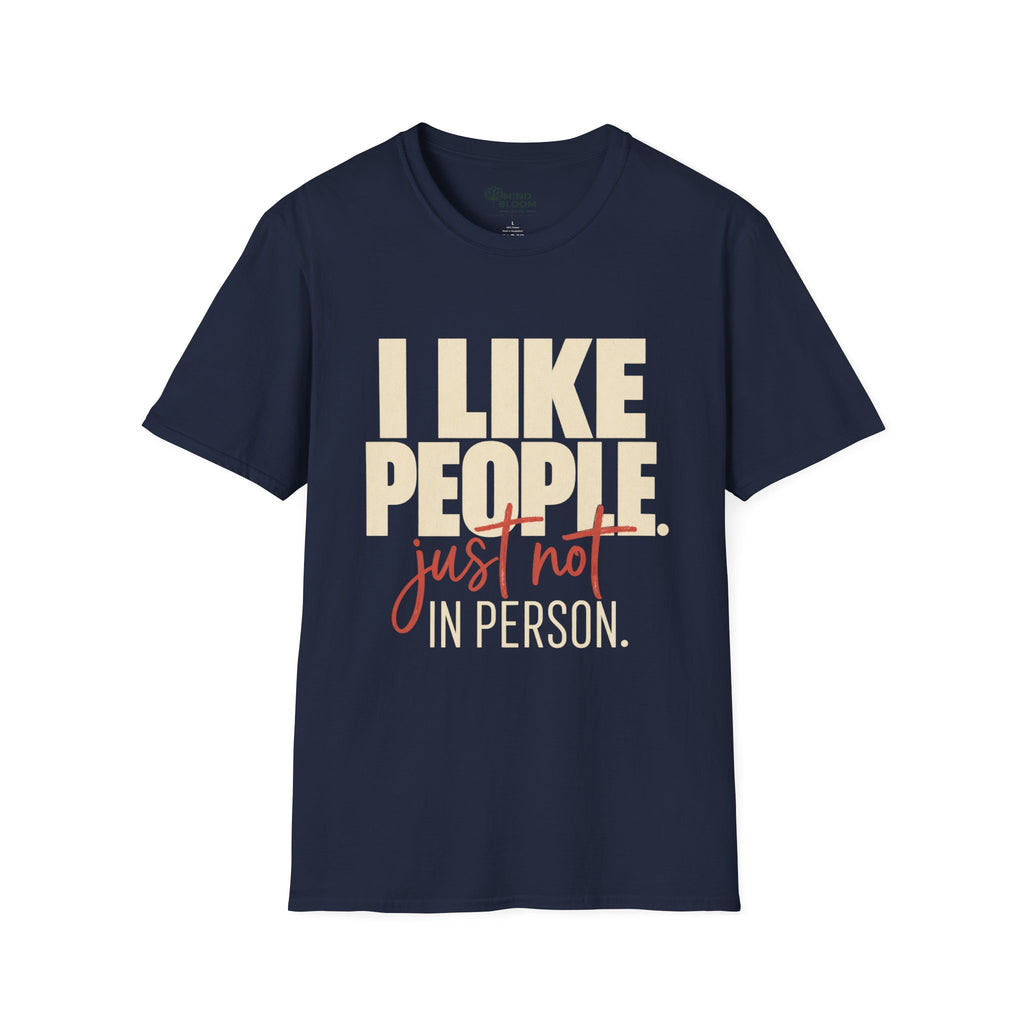 Not In Person T-Shirt