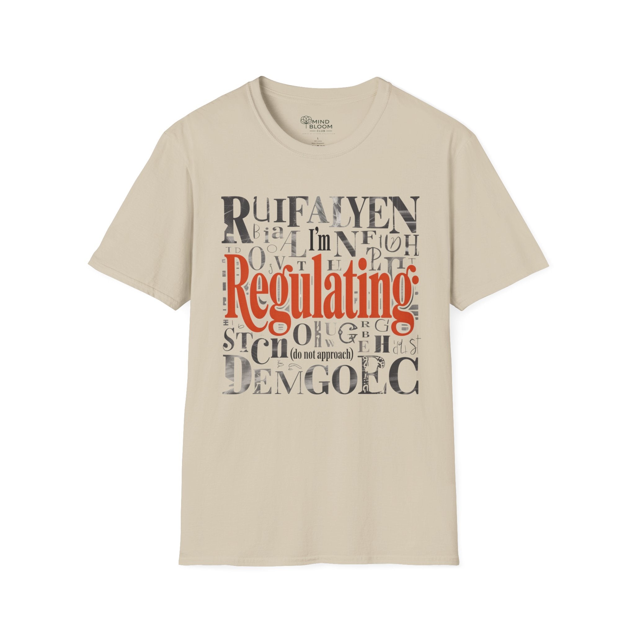 I'm Regulating T-Shirt