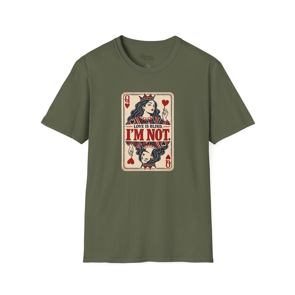 I'm Not Blind T-Shirt