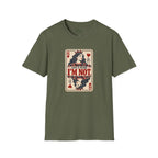 I'm Not Blind T-Shirt