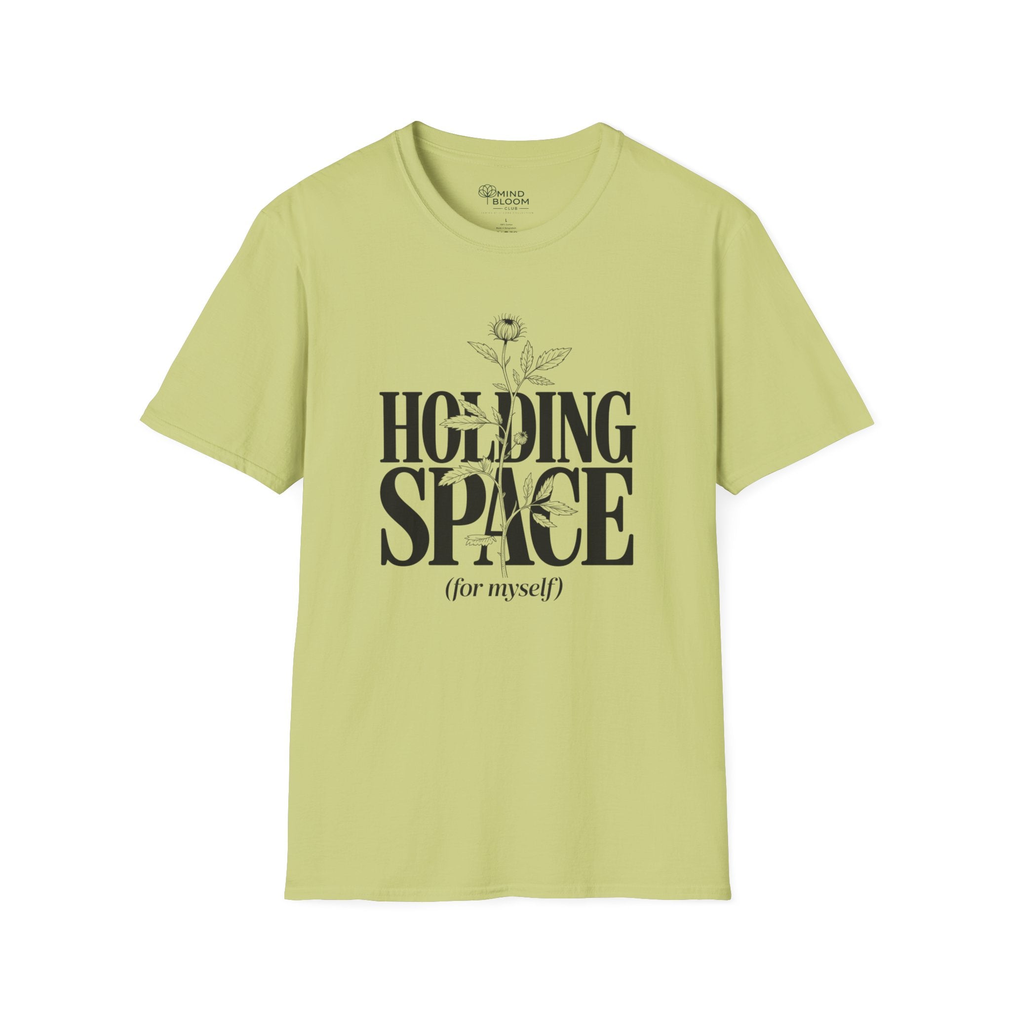 Holding Space (for myself) T-Shirt