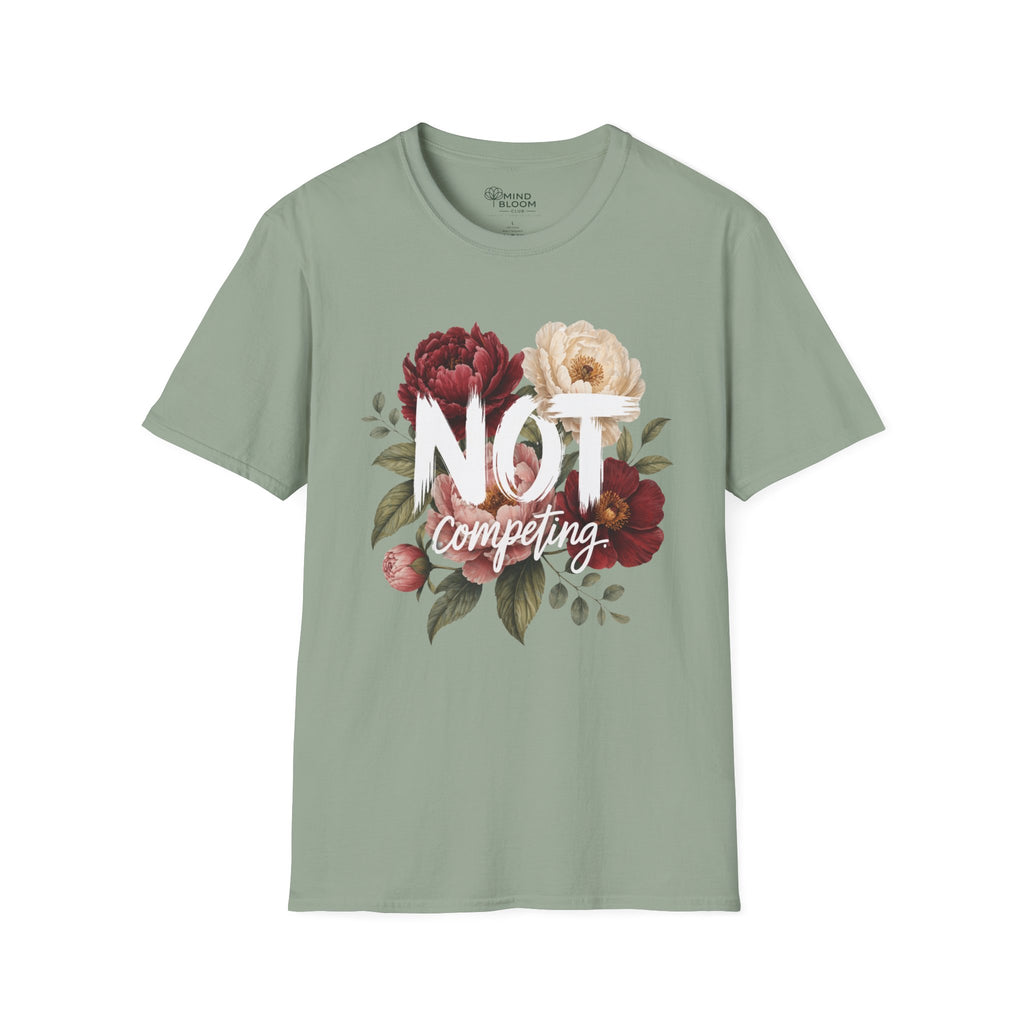 Not Competing T-Shirt